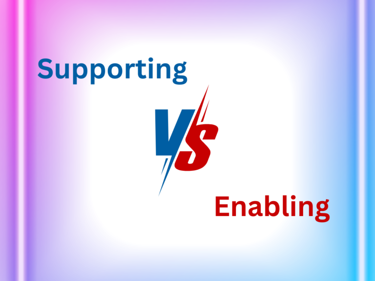 Supporting Versus Enabling: What is the difference? – AMI-Quebec